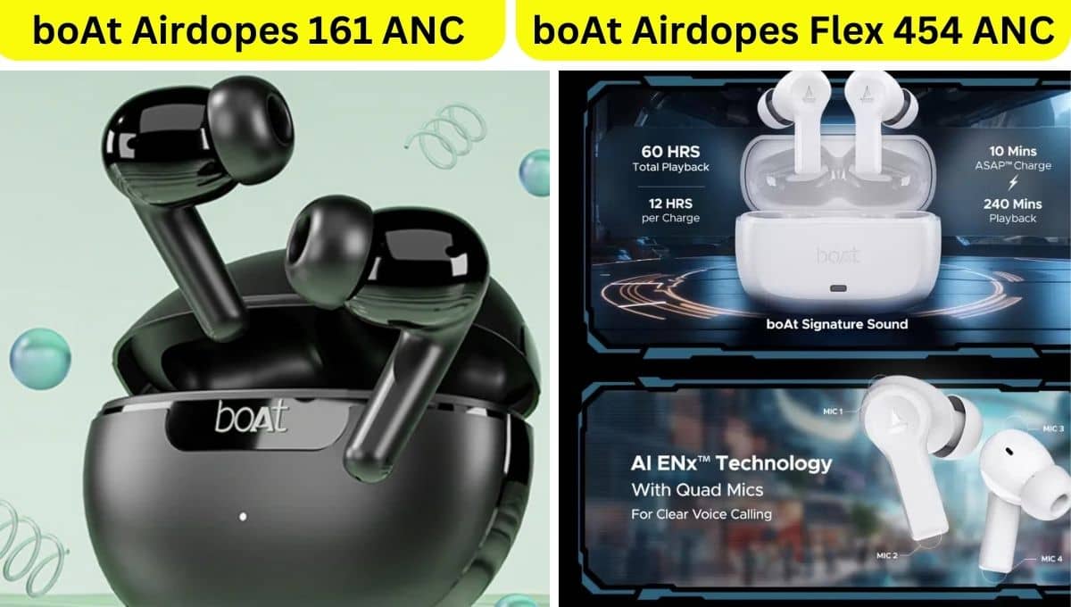 boAt Airdopes 161 ANC and boAt Airdopes Flex 454 ANC launched in India, check price, audio driver, battery